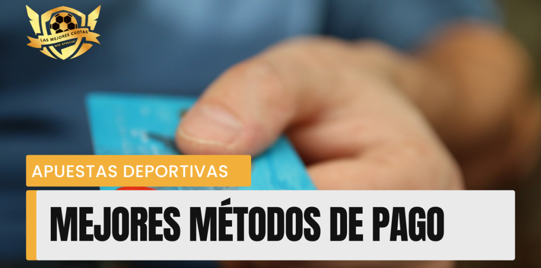 métodos de pago casas de apuestas