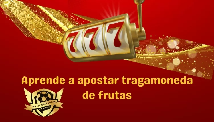 tragamonedas fruta