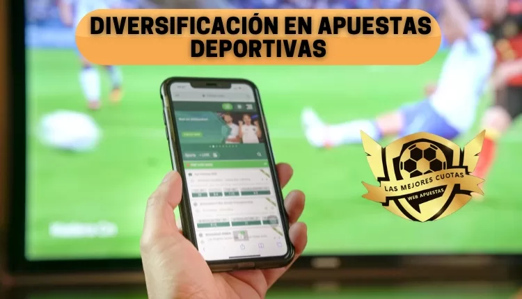 diversificación apuestas